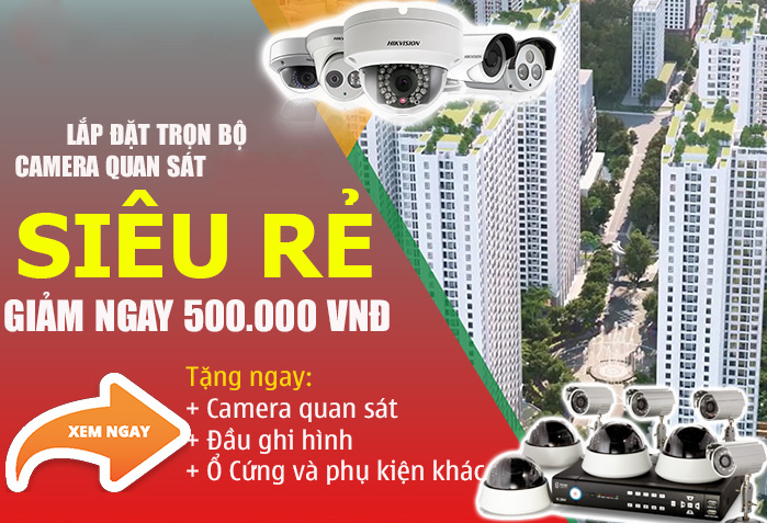 Lắp đặt camera quan sát trọn bộ, giá rẻ